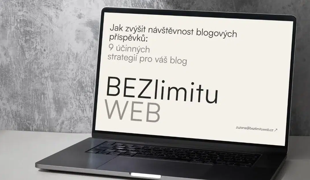 Jak zvýšit návštěvnost příspěvků na blogu